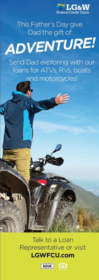 Give Dad the gift of adventure with a loan for ATVs, RVs, boats and motorcycles.
